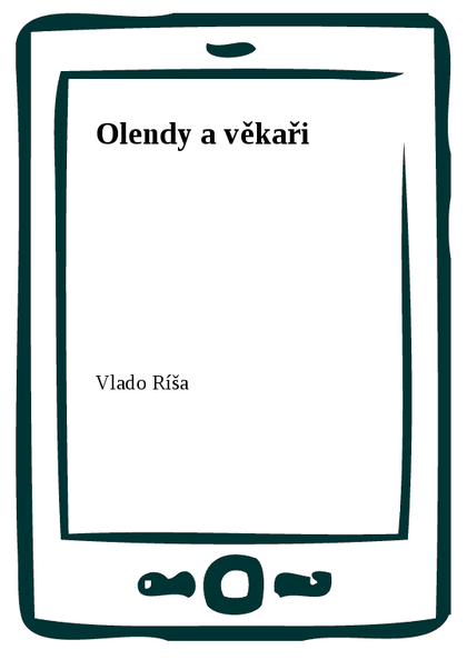 E-kniha Olendy a věkaři - Vládo Ríša