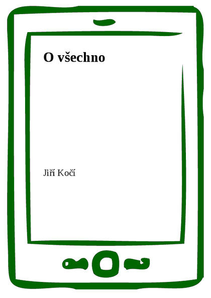 E-kniha O všechno - Jiří Kočí