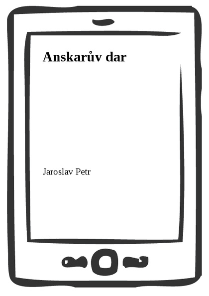 E-kniha Anskarův dar - Jaroslav Petr