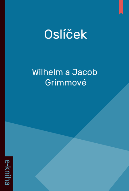 E-kniha Oslíček - Wilhelm a Jacob Grimmové