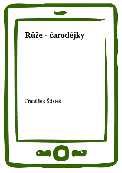 E-kniha Růže - čarodějky - František Štístek