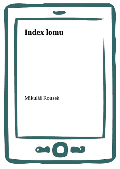 E-kniha Index lomu - Mikuláš Rousek