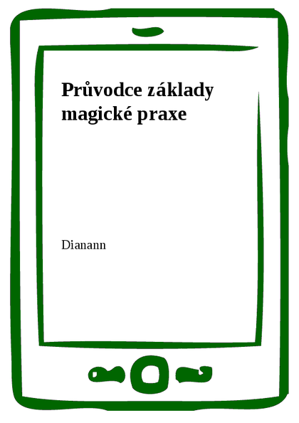 E-kniha Průvodce základy magické praxe -  Dianann