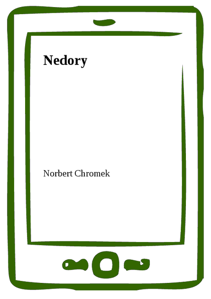 E-kniha Nedory - Norbert Chromek