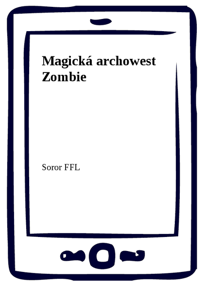 E-kniha Magická archowest Zombie -  Soror FFL