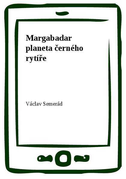 E-kniha Margabadar planeta černého rytíře - Václav Semerád