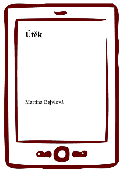 E-kniha Útěk - Martina Bejvlová