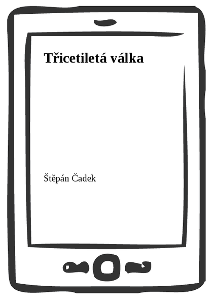 E-kniha Třicetiletá válka - Štěpán Čadek