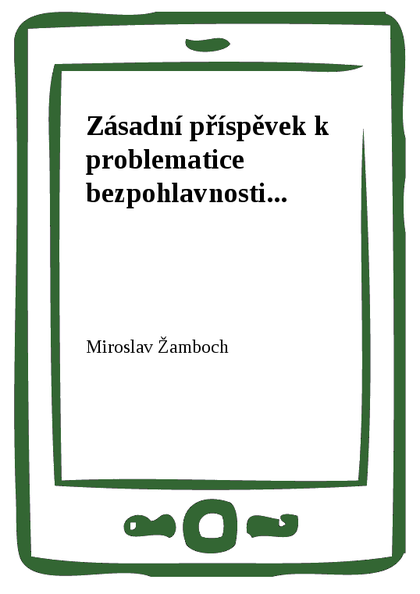 E-kniha Zásadní příspěvek k problematice bezpohlavnosti... - Miroslav Žamboch