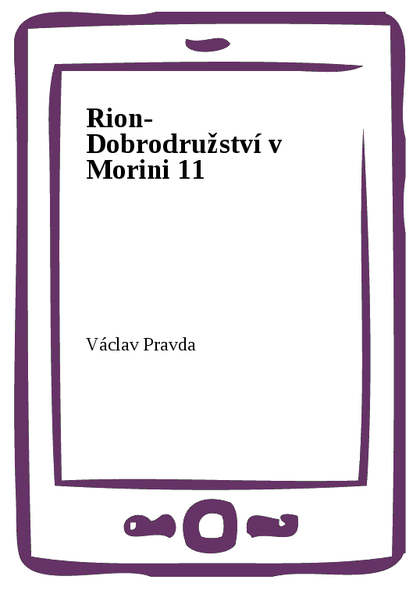 E-kniha Rion- Dobrodružství v Morini 11 - Václav Pravda