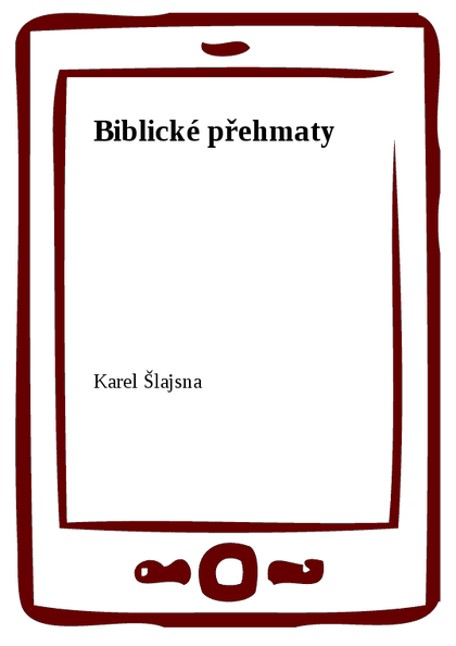 E-kniha Biblické přehmaty - Karel Šlajsna