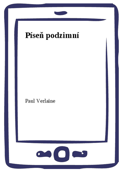 E-kniha Píseň podzimní - Paul Verlaine