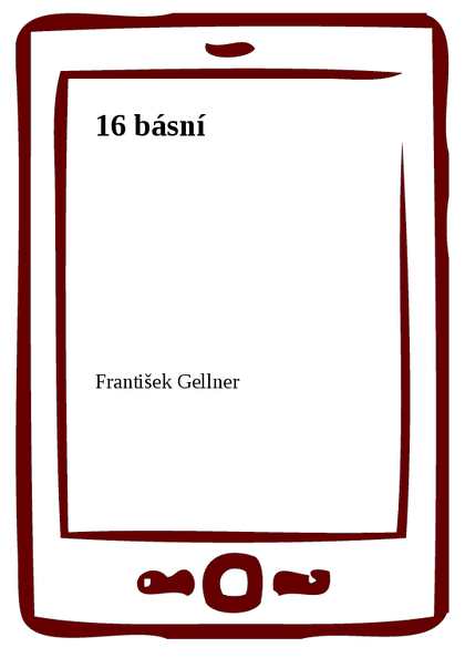 E-kniha 16 básní - František Gellner