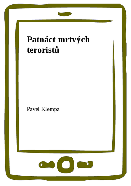 E-kniha Patnáct mrtvých teroristů - Pavel Klempa
