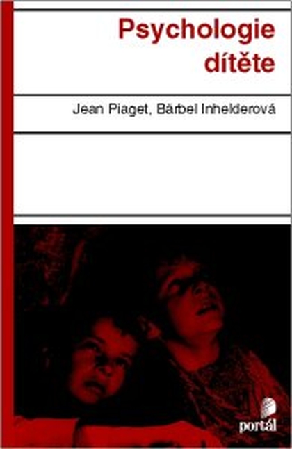 E-kniha Psychologie dítěte - Jean Piaget, Bärbel Inhelderová