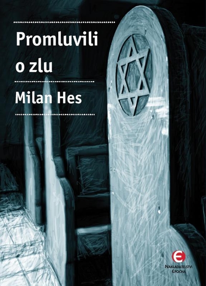 E-kniha Promluvili o zlu - Milan Hes