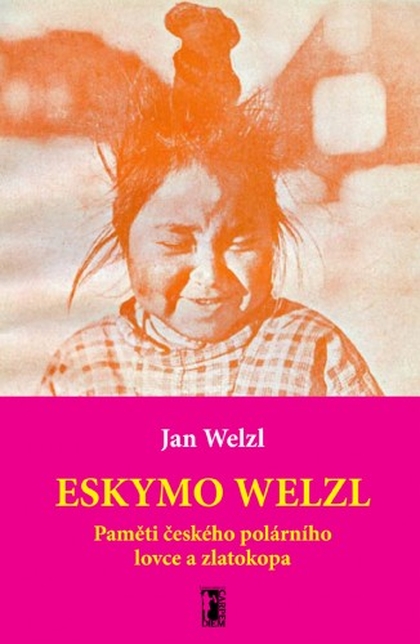 E-kniha Eskymo Welzl - Jan Welzl