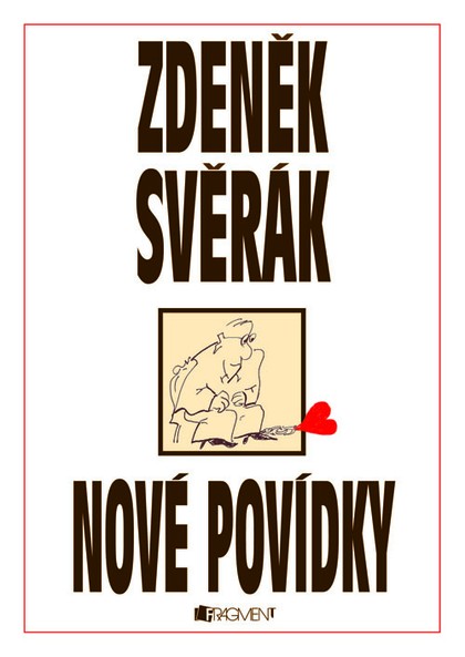 E-kniha Zdeněk Svěrák – NOVÉ POVÍDKY - Zdeněk Svěrák