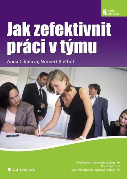 E-kniha Jak zefektivnit práci v týmu - Norbert Riethof, Anna Crkalová