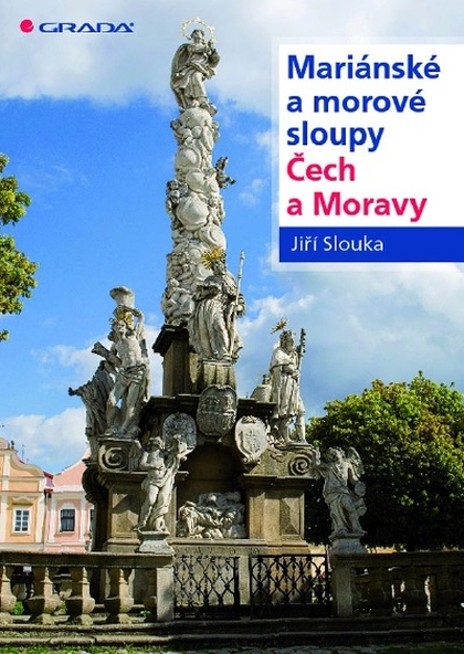 E-kniha Mariánské a morové sloupy Čech a Moravy - Jiří Slouka
